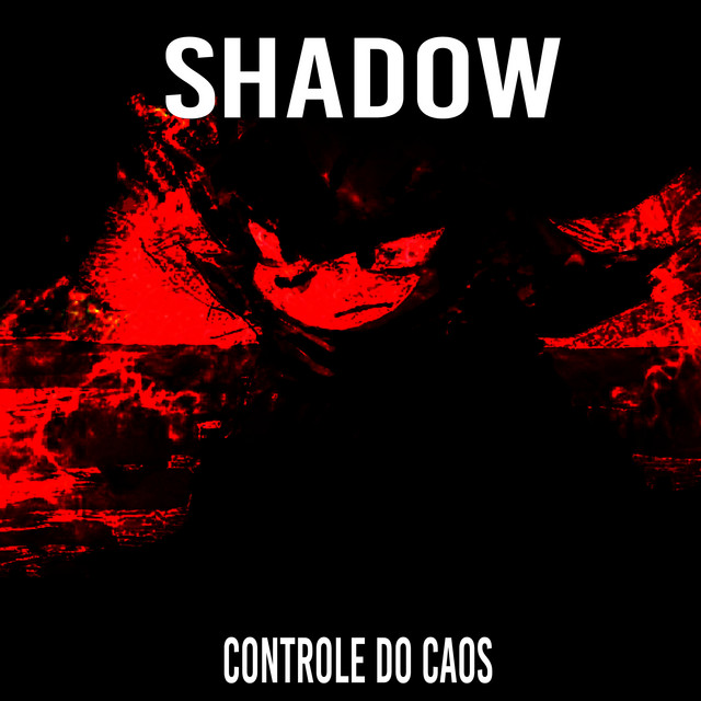Shadow - Controle do Caos