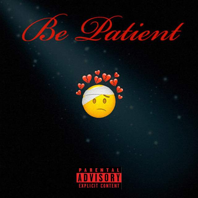 Be Patient