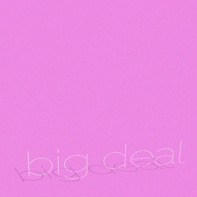 Big Deal!
