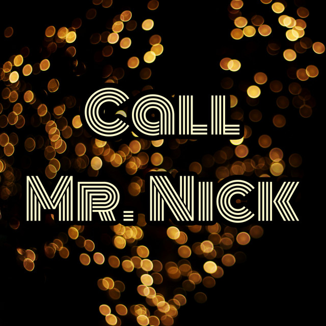 Обкладинка: Call Mr. Nick — Kin Chi Kat
