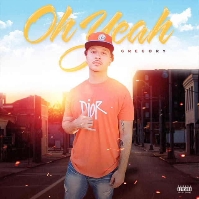 Oh Yeah - Single by Gregory | Spotify