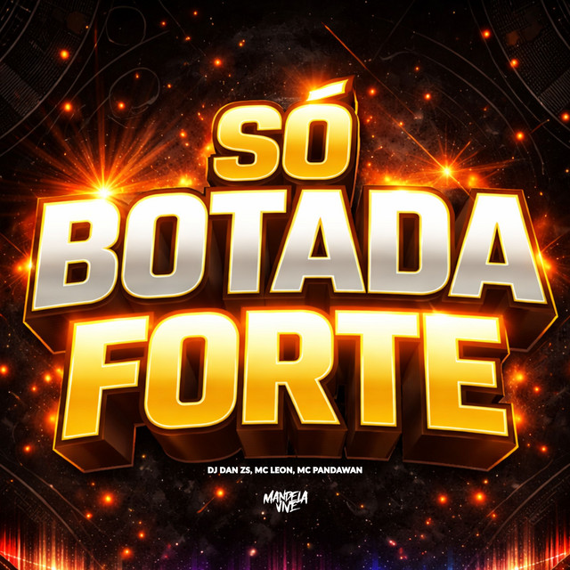 Só Botada Forte