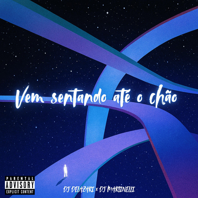VEM SENTANDO ATÉ O CHÃO