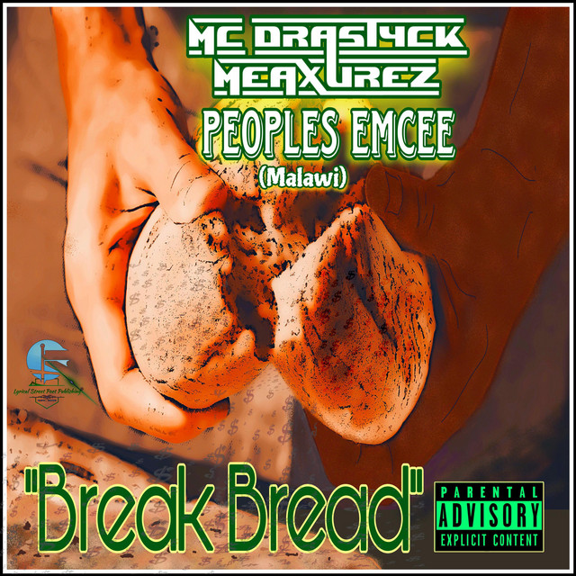 Break Bread ) - Single by MC Drastyck Meaxurez | Spotify