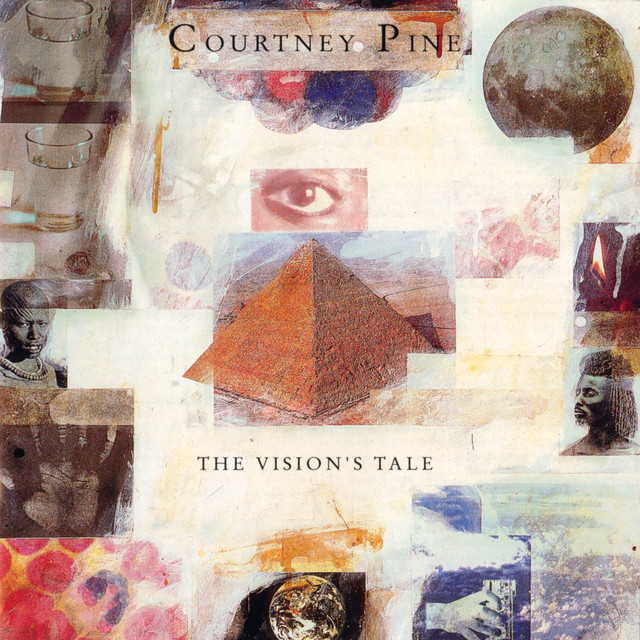 The Vision's Tale - Album by Courtney Pine | Spotify