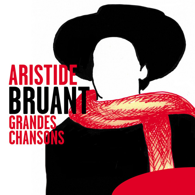 Aristide Bruant: Grandes Chansons cover art