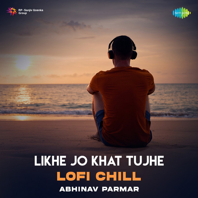 Likhe Jo Khat Tujhe - Lofi Chill