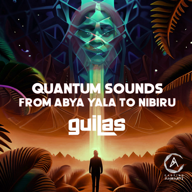 Quantum Sounds from Abya Yala to Nibiru cover art