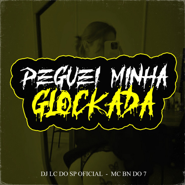Peguei Minha Glockada