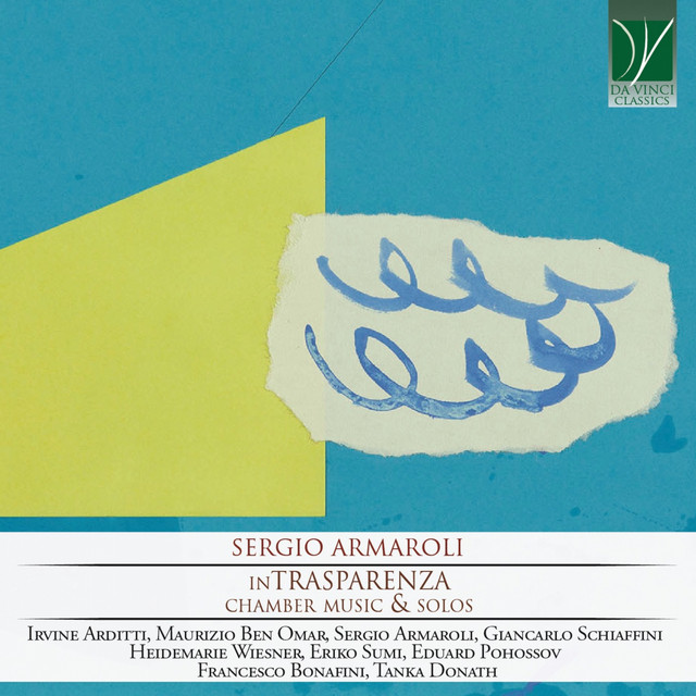 Sergio Armaroli: inTrasparenza (Chamber Music & Solos)