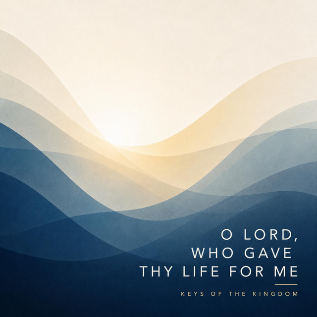 O Lord, Who Gave Thy Life for Me cover