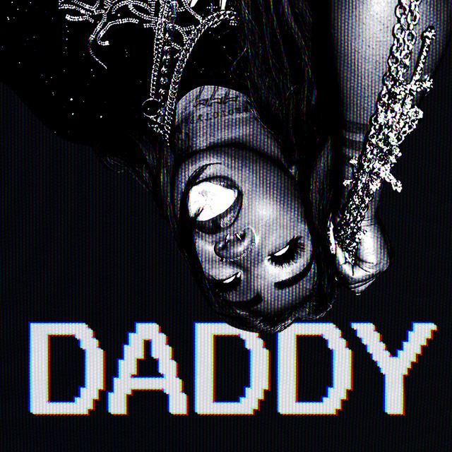 Daddy by Saint Bodhi
