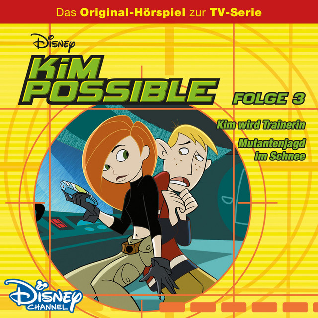 03: Kim wird Trainerin / Mutantenjagd im Schnee (Hörspiel zur Disney TV-Serie) cover art