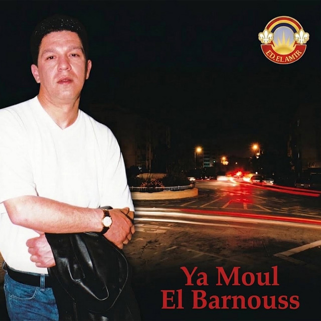 Pochette de Ya Moul El Barnouss de 2009