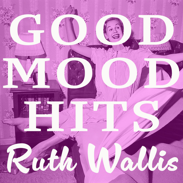 Good Mood Hits: Ruth Wallis and the 1950s cover art