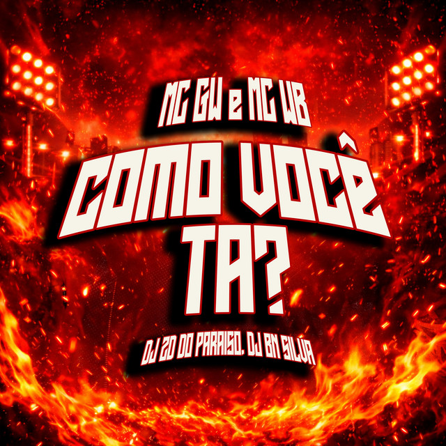 Como você Ta?