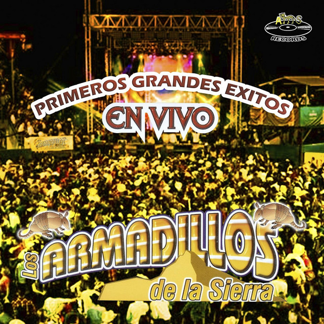 Primeros Grandes Exitos en Vivo - Compilation by Los Armadillos de la ...