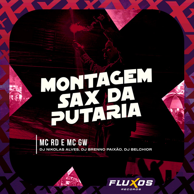 Montagem Sax da Putaria