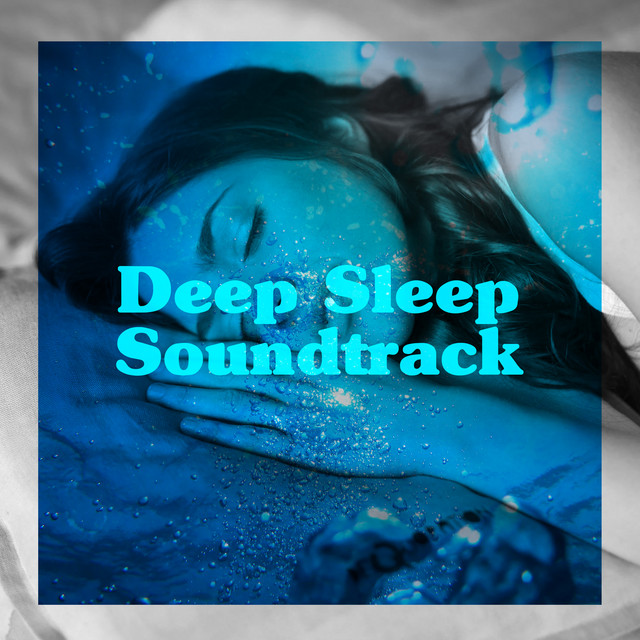 Deep Sleep Soundtrack ! ! ! ! - Album by Dormir Profundamente | Spotify