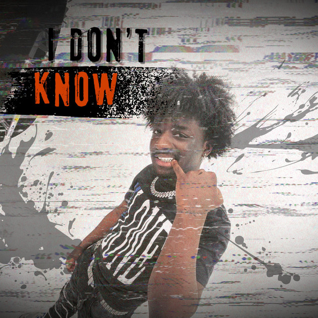 I Don't Know
