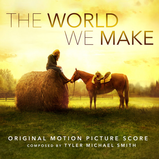 The World We Make (Original Motion Picture Score) cover art