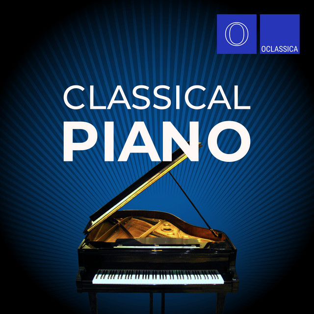 Classical Piano - Compilation by Various Artists | Spotify