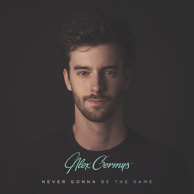 Never Gonna Be The Same (feat. Alex Lucas)