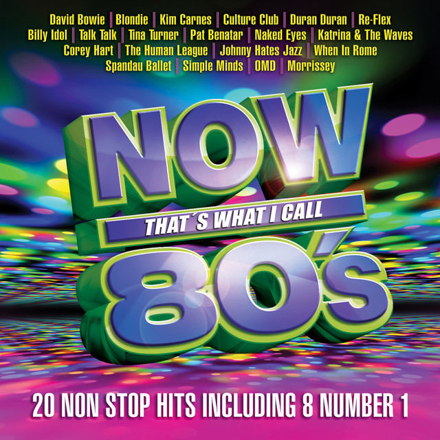 Now! That's What I Call 80's - Compilation by Various Artists