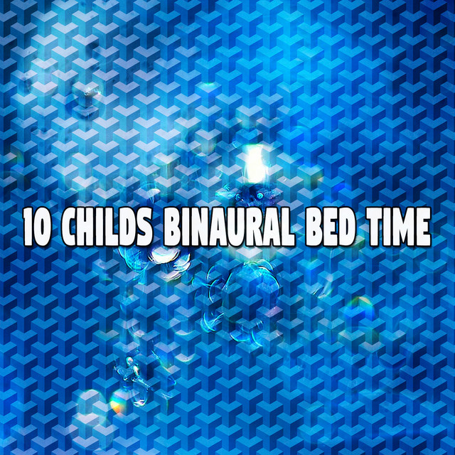 10 Childs Binaural Bed Time cover art