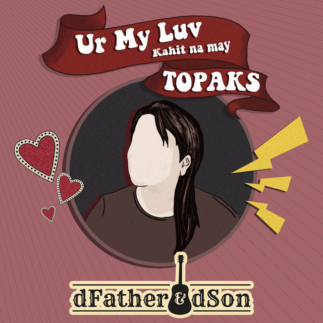 Ur My Luv kahit na may TOPAKS cover art
