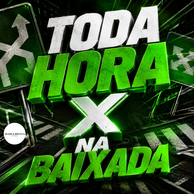 TODA HORA X NA BAIXADA