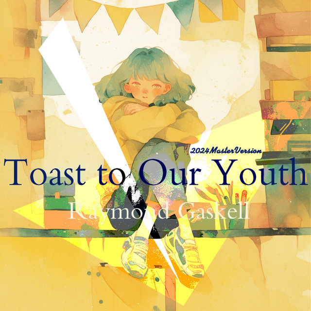 Toast to Our Youth - 2024MasterVersion