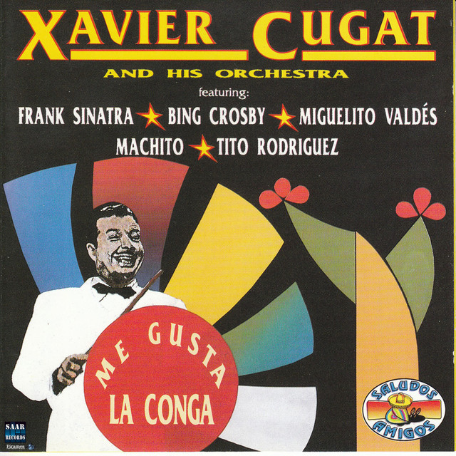 Xavier Cugat,His Orchestra,Bing Crosby