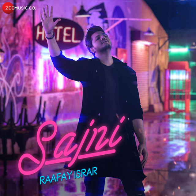 Sajni - Single by Raafay Israr | Spotify