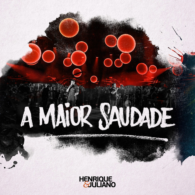 Capa de A Maior Saudade - Ao Vivo - Henrique & Juliano