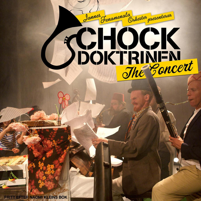 Chockdoktrinen the Concert