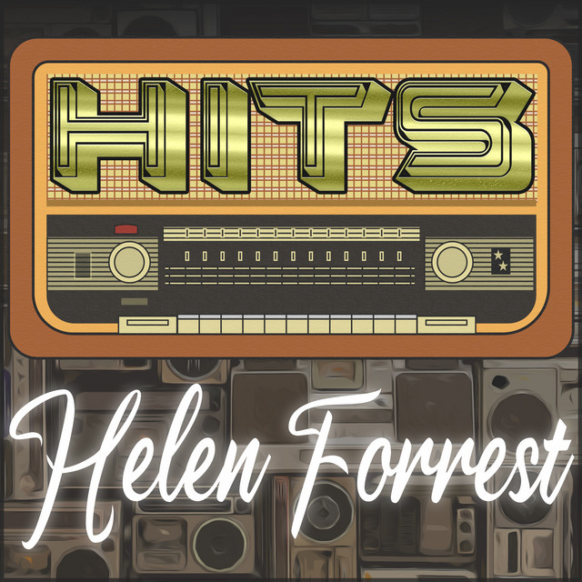 Hits of Helen Forrest cover art