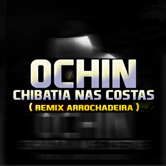 Chibatia nas Costas (Remix Arrochadeira) cover art