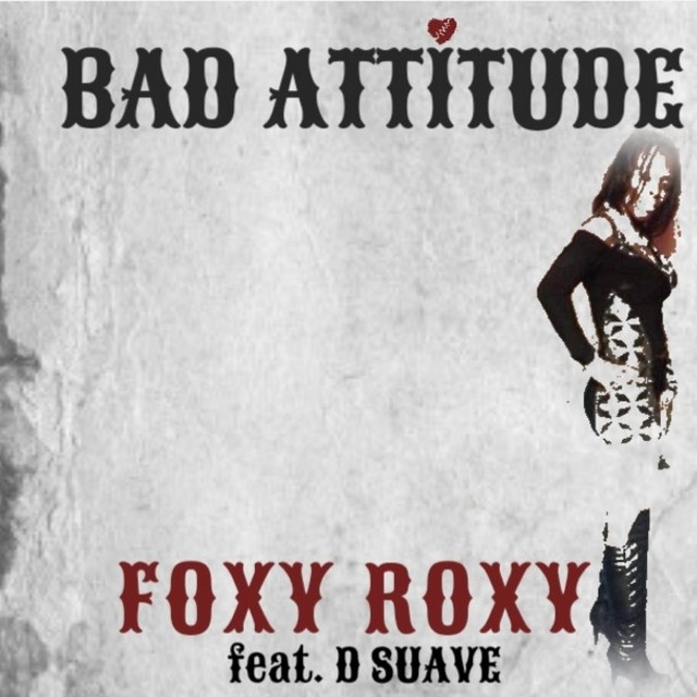 Bad Attitude - Single by Foxy Roxy | Spotify