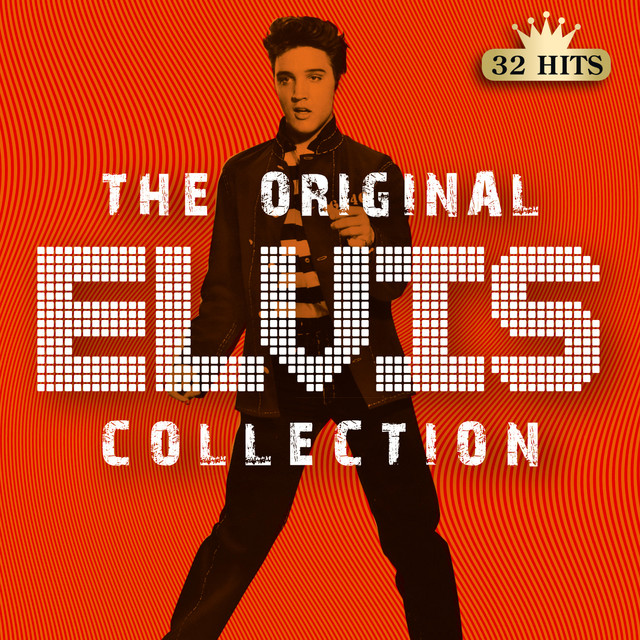 The Original Elvis Collection – Álbum de Elvis Presley | Spotify