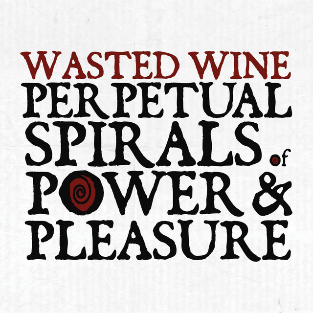 Perpetual Spirals of Power & Pleasure cover art