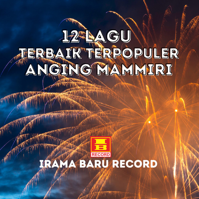 12 Lagu Terbaik Terpopuler Anging Mammiri - Compilation by Various ...