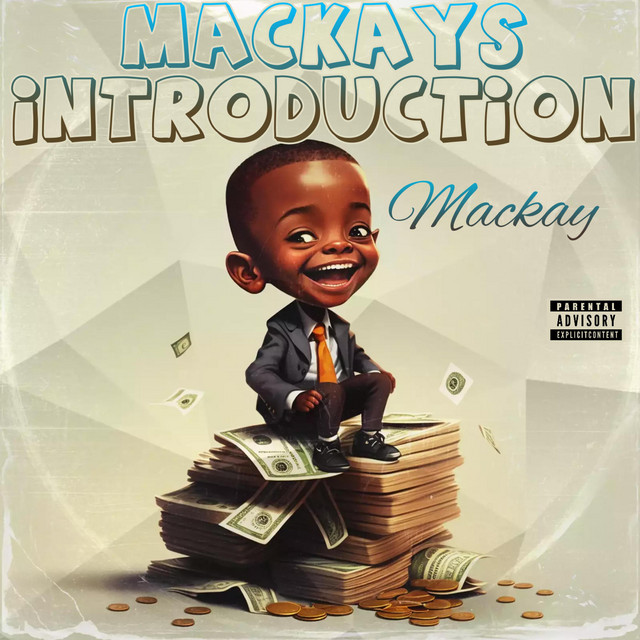 MacKay's Introduction - Album by MacKay | Spotify