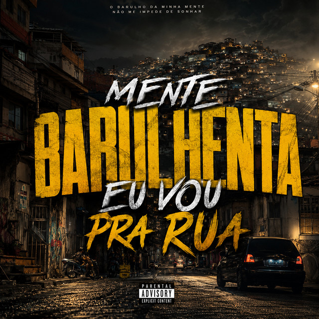 Mente Barulhenta Eu Vou Pra Rua