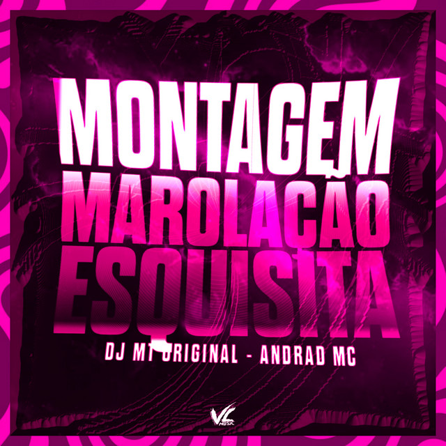 Montagem Marolação Esquisita