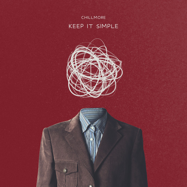 Обкладинка: Keep It Simple — Chillmore