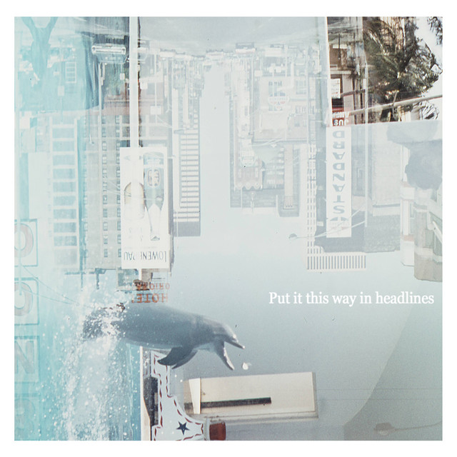 Omslag för Put It This Way In Headlines av Aerial