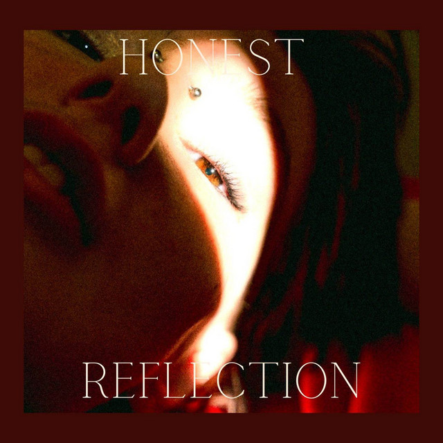HONEST REFLECTION cover art