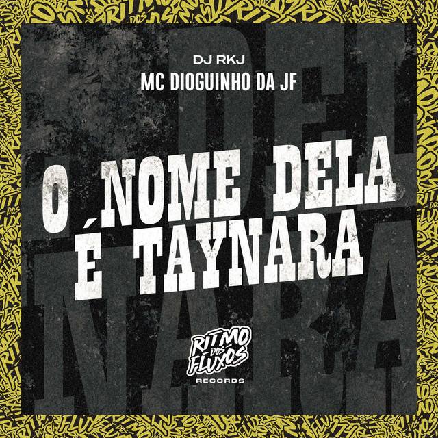 O Nome Dela É Taynara