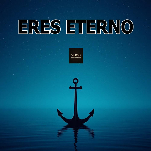ERES ETERNO